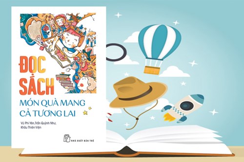 Giới thiệu sách:  Đọc sách - Món quà mang cả tương lai 