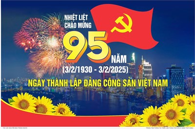 Kỷ niệm 95 năm Ngày thành lập Đảng Cộng sản Việt Nam (3/2/1930 - 3/2/2025)