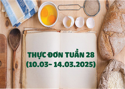 Thực đơn tuần 28 (10.03- 14.03.2025)
