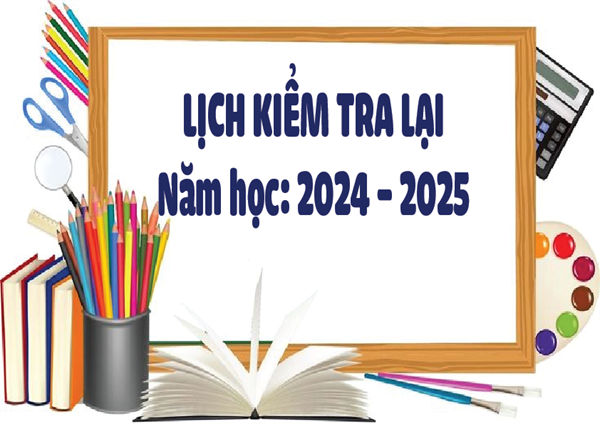 <a href="/chuyen-mon/lich-kiem-tra-lai-nam-hoc-2024-2025/ctfull/94484/709070">LỊCH KIỂM TRA LẠI Năm học 2024-2025</a>