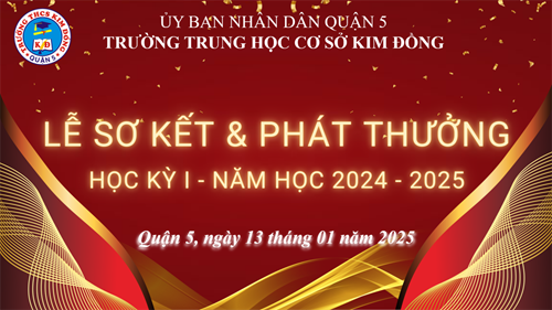 Lễ Sơ kết và phát thưởng Học kỳ I - Năm học 2024 - 2025
