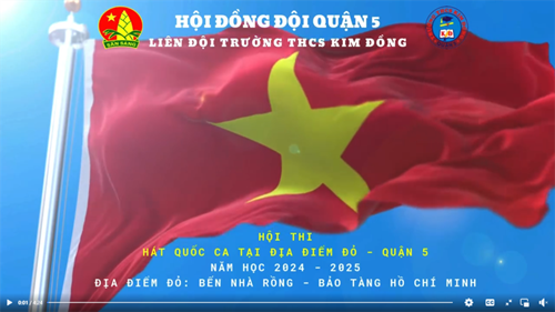 Hội thi       hát quốc ca tại địa chỉ đỏ       quận 5 năm học 2024 - 2025