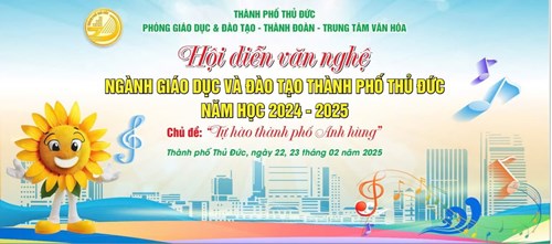 Hội diễn văn nghệ Ngành Giáo dục và Đào tạo thành phố Thủ Đức