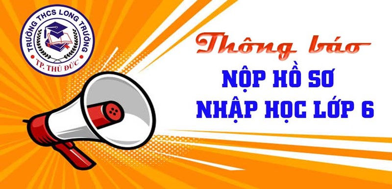 Thông báo nộp hồ sơ nhập học lớp 6