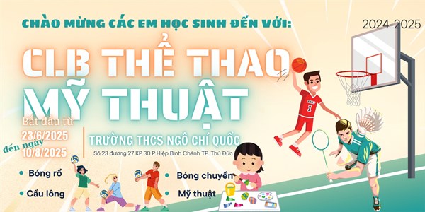 Thông báo về việc tổ chức các câu lạc bộ thể thao, mỹ thuật cho học sinh trong hè năm học: 2024-2025
