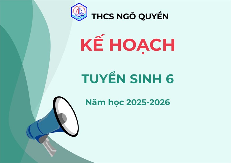 Kế hoạch tuyển sinh vào lớp 6 năm học 2025-2026
