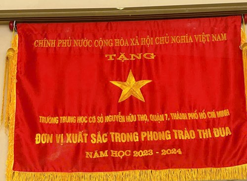 Chinh Phủ Nước Cộng Hòa Xã Hội Chủ Nghĩa Việt Nam Tặng Cờ Thi Đua 
Trường THCS Nguyễn Hữu Thọ Quận 7, Thành Phố Hồ Chí Minh
Đơn Vị Xuất Sắc Trong Phong Trào Thi Đua Năm Học 2023 - 2024