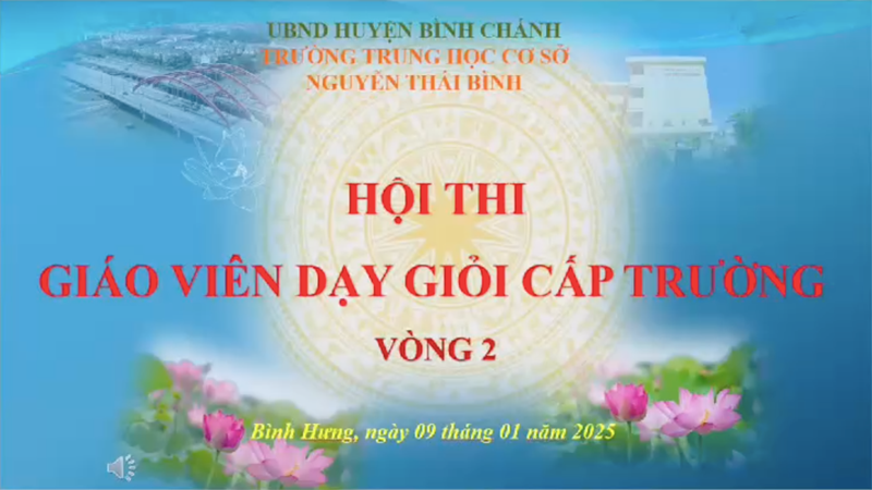 Hội thi Giáo viên giỏi cấp trường - Vòng 2, năm học 2024 - 2025