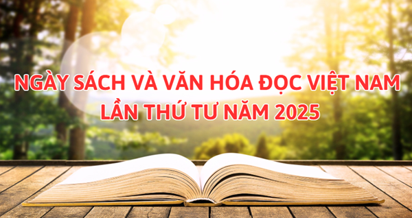 Ngày Sách và Văn hóa đọc Việt Nam - Lần thứ Tư năm 2025