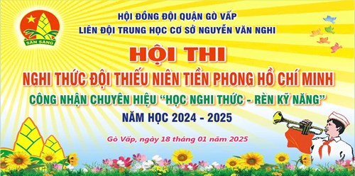 Hội thi Nghi thức Đội Thiếu niên Tiền phong Hồ Chí Minh Năm học 2024 - 2025