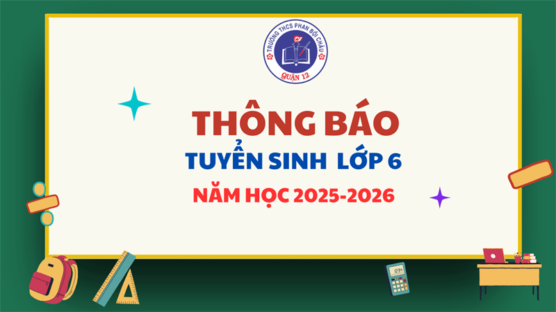 Thông báo về việc xét tuyển học sinh vào lớp 6, năm học 2025 - 2026