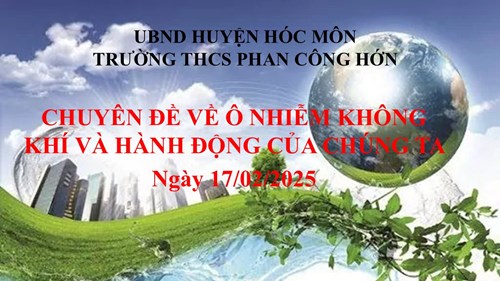 Chuyên đề “Ô nhiễm không khí và hành động của chúng ta”