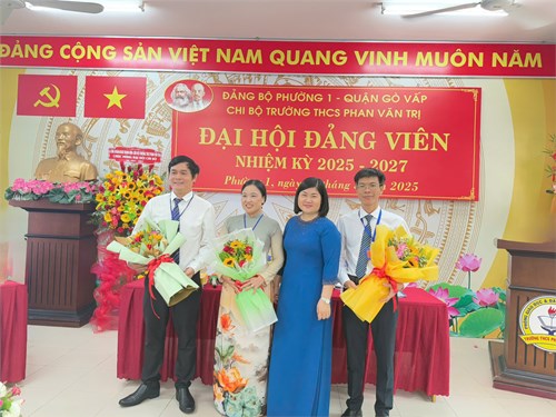 Chi bộ trường THCS Phan Văn Trị tổ chức Đại hội lần thứ IV nhiệm kỳ 2025-2027