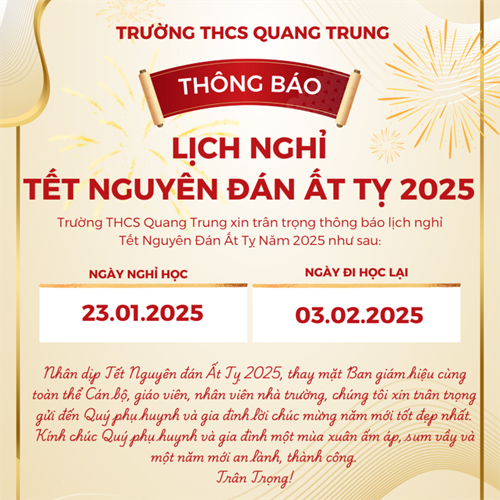 Trường THCS Quang Trung thông báo Lịch nghỉ Tết Nguyên Đán Ất Tỵ 2025
