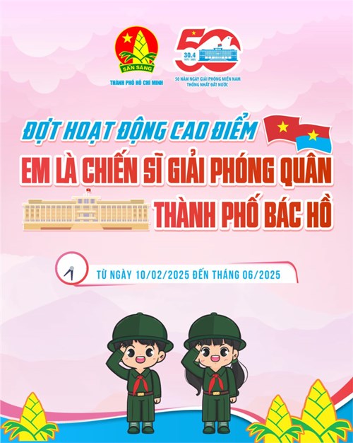 Phát động đợt hoạt động “Em là Chiến sĩ Giải phóng quân” chào mừng 30/4.