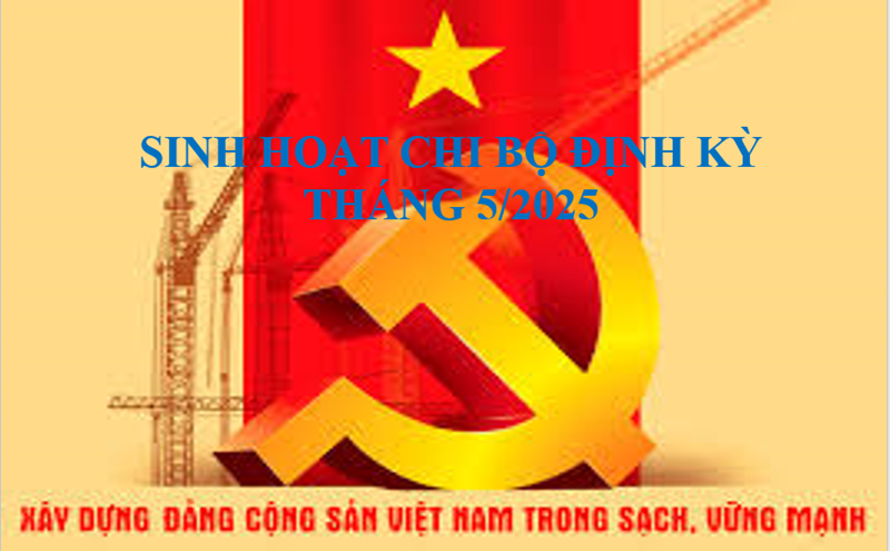 Họp Chi bộ Tháng 5/2025