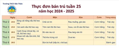Thực đơn bán trú Tuần 25 NH 2024 - 2025